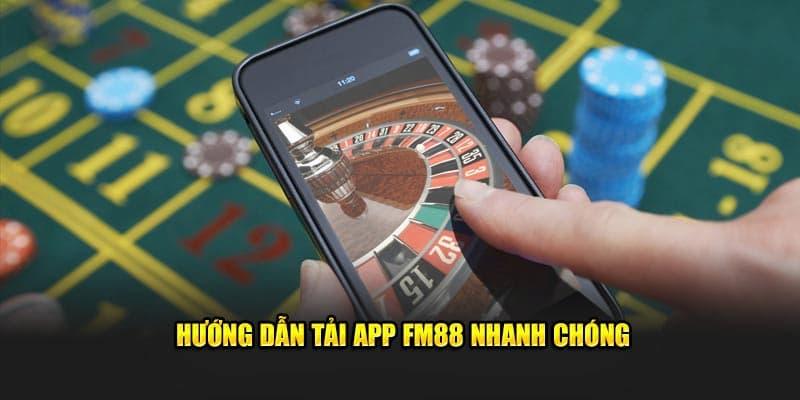 Tải App FM88 Tải App FM88 về lợi ích so với trình duyệt